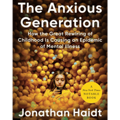 Podcast The Anxious Generation by Jonathan Haidt, Book Summary, Podcast, English