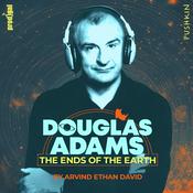 Podcast Douglas Adams: The Ends of the Earth