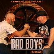 Podcast The Bad Boys Podcast