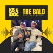 Podcast The Bald and the Beautiful with KB and the Doc
