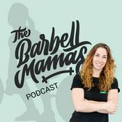 Podcast The Barbell Mamas Podcast | Pregnancy, Postpartum, Pelvic Health