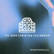 Podcast The Barn Christian Fellowship