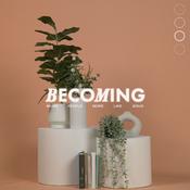 Podcast The Becoming Podcast