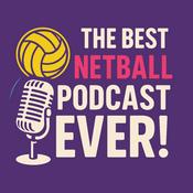 Podcast The Best Netball Podcast EVER!