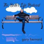 Podcast The Better Life Podcast