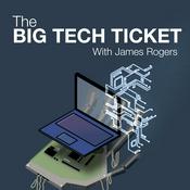 Podcast The Big Tech Ticket