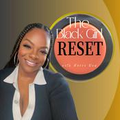 Podcast The Black Girl Reset