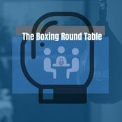 Podcast The Boxing Round Table