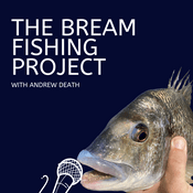 Podcast The Bream Fishing Project