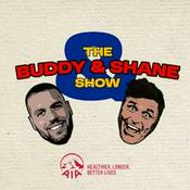 Podcast The Buddy & Shane Show