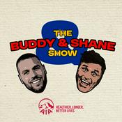 Podcast The Buddy & Shane Show