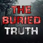 Podcast The Buried Truth