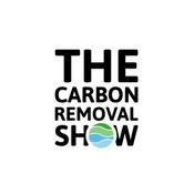 Podcast The Carbon Removal Show | Negative Emissions, Net Zero, Climate Positive