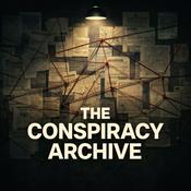 Podcast The Conspiracy Archive