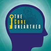 Podcast The Core Unearthed