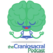 Podcast The Craniosacral Podcast