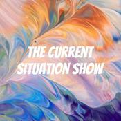 Podcast The Current Situation Show
