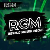 Podcast THE MUSIC INDUSTRY PODCAST FROM RGM MAGAZINE