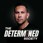Podcast The Determined Society with Shawn French