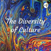 Podcast The Diversity of Culture