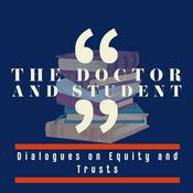 Podcast The Doctor and Student