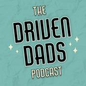 Podcast The Driven Dads Podcast