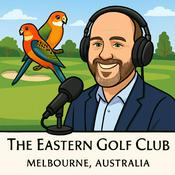 Podcast The Eastern Golf Club Podcast