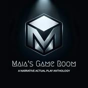 Podcast Maia’s Game Room