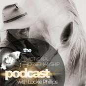 Podcast The Emotional Horsemanship Podcast with Lockie Phillips