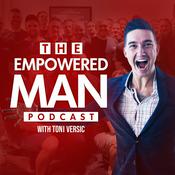 Podcast The Empowered Man Podcast