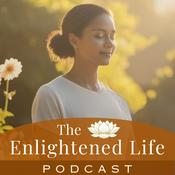 Podcast The Enlightened Life Podcast