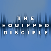 Podcast The Equipped Disciple