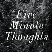 Podcast Five Minute Thoughts
