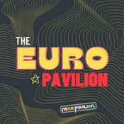 Podcast The Euro Pavilion