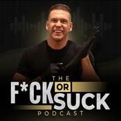 Podcast The F*ck or Suck Podcast