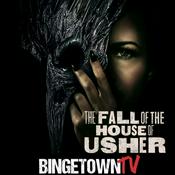 Podcast The Fall of the House of Usher: A BingetownTV Podcast