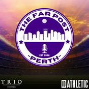 Podcast The Far Post Perth