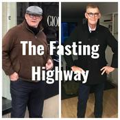 Podcast The Fasting Highway