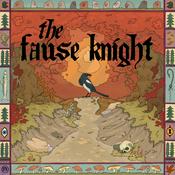 Podcast The Fause Knight