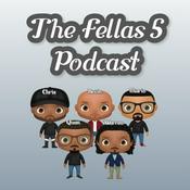 Podcast The Fellas 5 Podcast