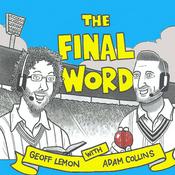 Podcast The Final Word Cricket Podcast