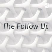 Podcast The Follow Up