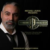 Podcast The Forging Excalibur Podcast