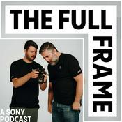 Podcast The Full Frame, a Sony Podcast