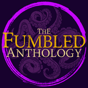 Podcast The Fumbled Anthology - A Call of Cthulhu Play Podcast