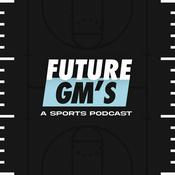 Podcast The Future GMs Podcast