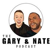 Podcast The Gary and Nate Podcast