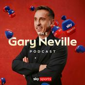Podcast The Gary Neville Podcast