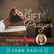 Podcast The Gift of Prayer
