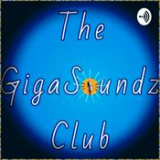 Podcast The GigaSoundz Club